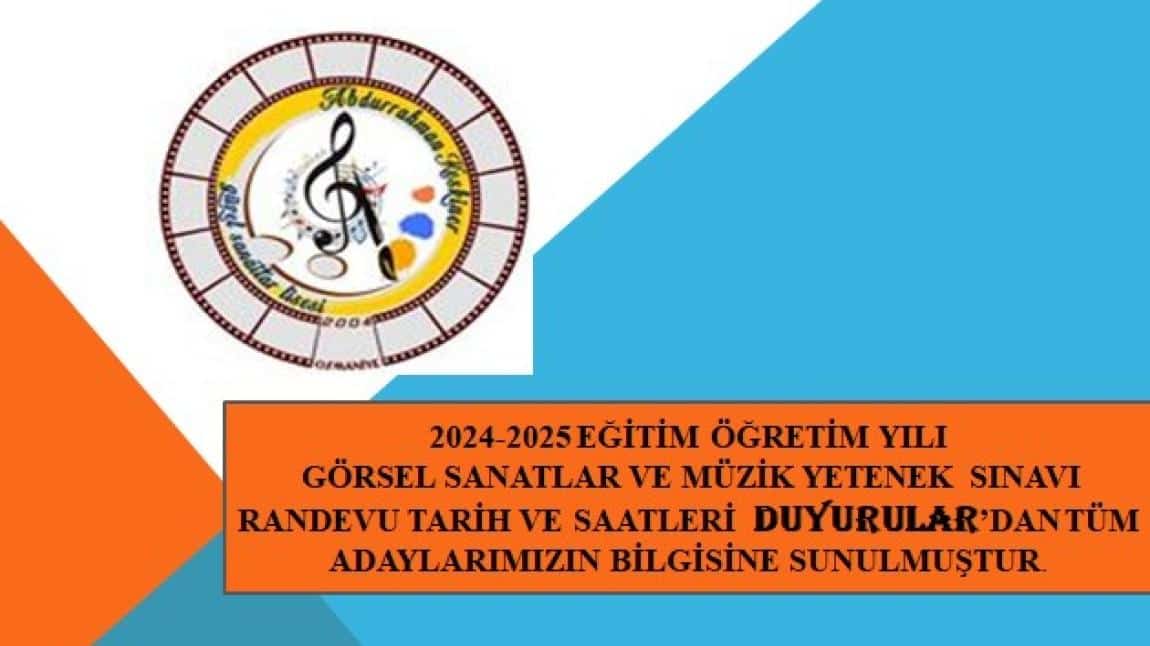 2024-2025 Eğitim Öğretim Yılı Yetenek Sınavı Tarih ve Saatleri Bilgisi